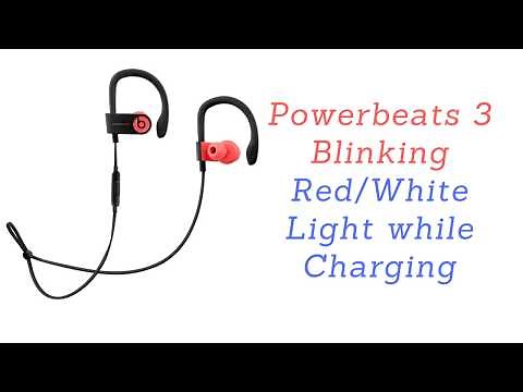 4 Easy Solution Powerbeats 3 Blinking Red/White Light while Charging 2018