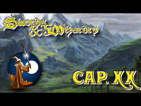 Swords & Wizardry - Stoneheart Valley - Capitolul XX