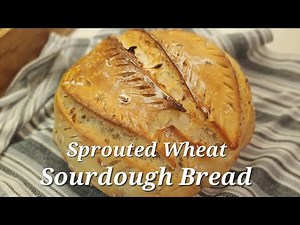 Sprouted Khorasan Wheat Sourdough Bread | Easy, Step by Step, Healthy, Sourdough Bread Recipe |