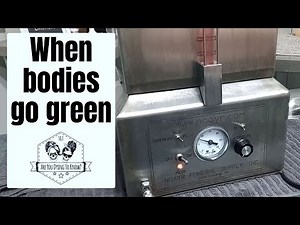Green bodies - a mortician's challenge