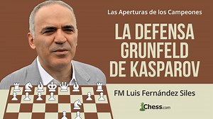 La Defensa Grunfeld de Gary Kasparov
