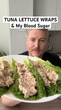 What do these tuna lettuce wraps do to my glucose levels? #glucose #bloodsugar #lettucewrap ￼