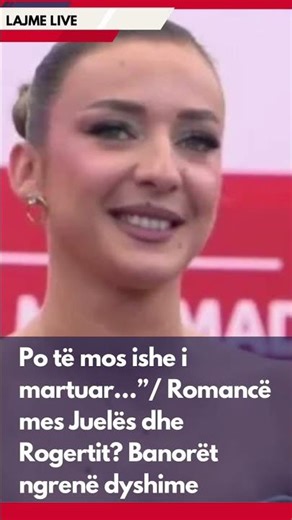 Po të mos ishe i martuar…”/ Romancë mes Juelës dhe Rogertit? Banorët ngrenë dyshime