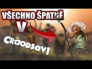Všechno Špatně v Croodsovi
