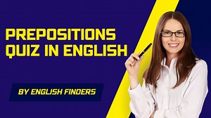 Prepositions Quiz in English | English Finders