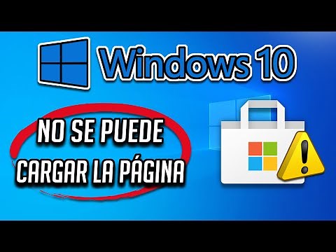 Solucion Error "No se Puede Cargar la Página" en al Microsoft Store en Windows 10