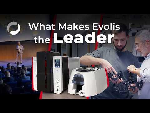 Leader in identification solutions | Evolis
