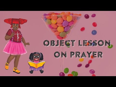 Object lesson on prayer using skittles