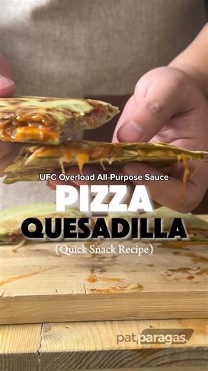 20K views · 105 reactions | 20 mins lang may masarap ka ng Pizza Quesadilla gamit and Bagong Bagong UFC Overload All-Purpose Sauces! #UFCOverload #OverloadAngSarap #quesadilla #pizza #easyrecipe #snack #comfortfood #recipe #cooking #pizzaquesadilla #comfortfood | Pat Paragas | Facebook