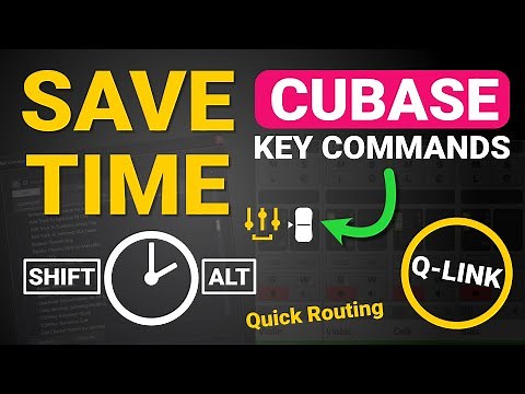 Cubase Advanced Workflow: Add Tracks secrets, Q Link, Link Groups & Key Commands (Time Saving Tips)