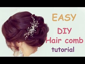 Easy DIY Bridal Hair Vine Comb Headpiece Tutorial Hair Accessory