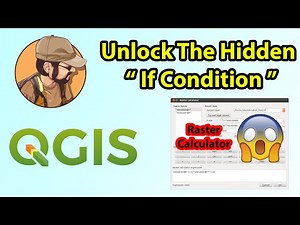 Qgis Raster Calculator : "If Condition" Trick