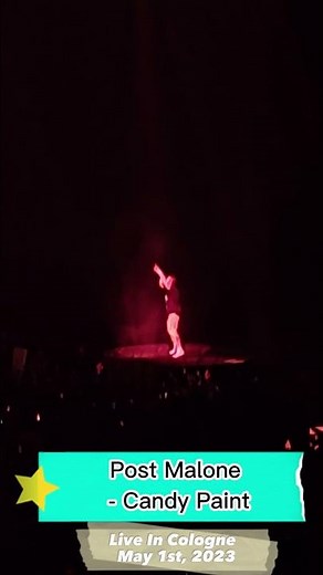 Post Malone - Candy Paint [Live in Cologne May 1st, 2023]