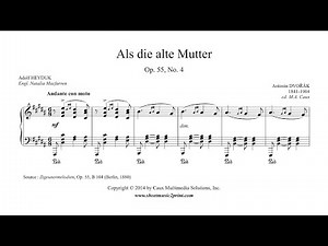 Dvorak : Als die alte Mutter, Op. 55, No. 4 - Mezzo-Soprano or Baritone