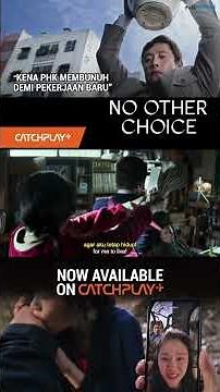 NO OTHER CHOICE | Official Trailer | CATCHPLAY+