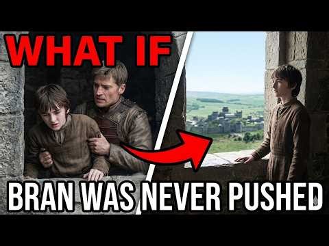 What If Bran Stark Was Never Pushed From the Tower