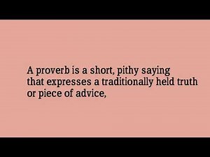 Proverb defined || What is a Proverb?