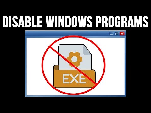 How to Disable Programs from Running for all Users on Your Computer