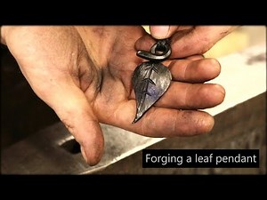Blacksmithing - Forging a leaf pendant