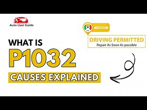 What is P1032 : Engine Error Code Causes Explained