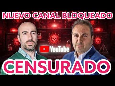 📛 Youtube CENSURA también el nuevo canal de Albert Castillón SOS Confidencial - Te cuento que pasó