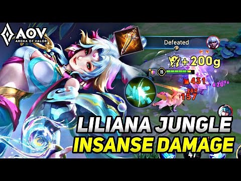 AOV : LILIANA GAMEPLAY | LILIANA JUNGLE INSANE DAMAGE - ARENA OF VALOR LIÊNQUÂNMOBILE ROV COT
