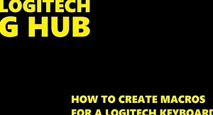 Logitech G Hub - How to create macros for a Logitech Keyboard
