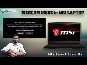 Webcam issue in MSI Laptop Gf63
