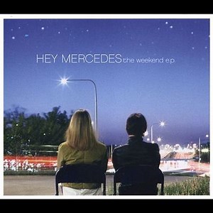 The Weekend - Hey Mercedes | Album | AllMusic