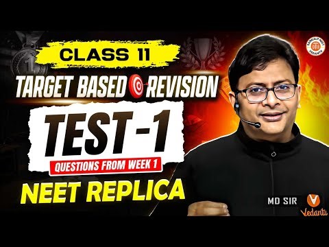 Target Based Revision Test-1 🎯| NEET Replica | Class 11 | MD Sir