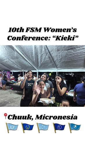 Experiencing the Night Market at FSM Women's Conference