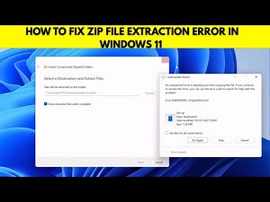 How to Fix ZIP File Extraction Error in Windows 11 (Easy Method)