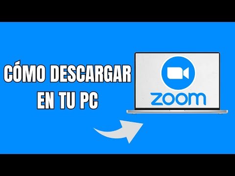Cómo Descargar Zoom para PC