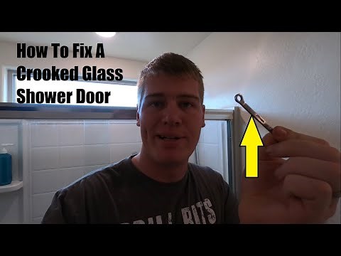 How To Adjust A Crooked Glass Shower Door