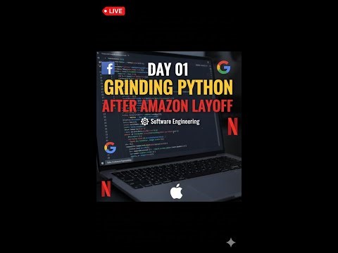 Day 01: Grinding Python After Amazon Layoff | Software Engineering Roadmap