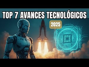 TOP 7 Technological Advances of 2025 That Redefined Your World