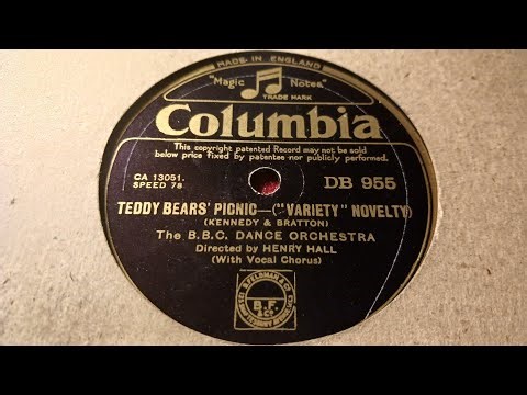 "Teddy Bears Picnic" by Henry Hall & The B.B.C Dance Orchestra 1932 (Classic Novelty!)