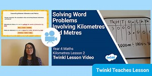 Year 4 (Ages 8-9) Kilometres: Video Lesson 2