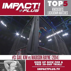 Weekly Countdown: Top 5 Knockouts Lockdown Matches #3 Gail Kim vs. Madison Rayne (2014) Check back at 6pm throughout the week to see if your favourite made cut! #IMPACTUK | TNA Wrestling UK