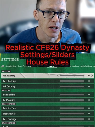My College Football 26 Realistic Dynasty Settings/Sliders/House Rules It is important to set your user and cpu sliders to 0 at the main menu. House Rules are the most important things to change your dynasty gameplay. If you use these sliders tell me what your experience is like. I play full games, these are designed to force you to make reads, and make adjustments in order to stay competitive. Gameplay Sliders User 12/60/51/0/6/92/35/69/21 Cpu 21/69/51/85/8/96/35/78/64 Special Teams 42/42/57/57/