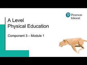 A Level PE Component 3 Module 1 Understanding the assessment requirements