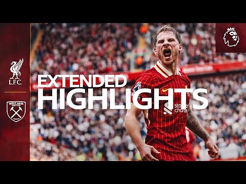 Extended Highlights: 90th minute DRAMA! Liverpool vs West Ham (2-1)
