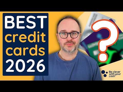 Best credit cards for 2026 (UK)