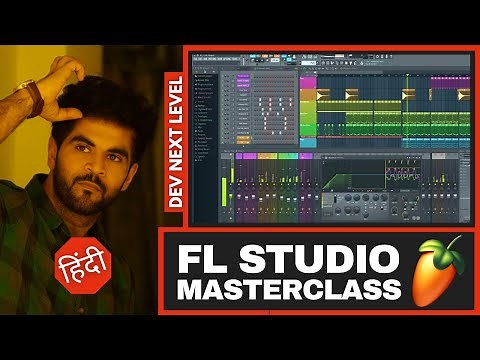 FL Studio 25 - MasterClass - Complete Basics Tutorial - in Hindi