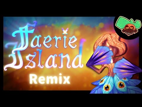 Faerie Island | Remix ( Updated! )