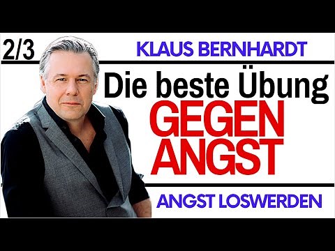 Help with anxiety and panic attacks | Getting rid of panic and anxiety | Klaus Bernhardt 2/3