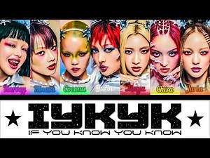 XG - IYKYK (Color Coded Lyrics)