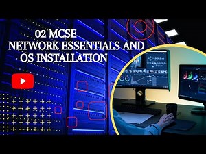 02 MCSE + Network Essentials and OS Installation
