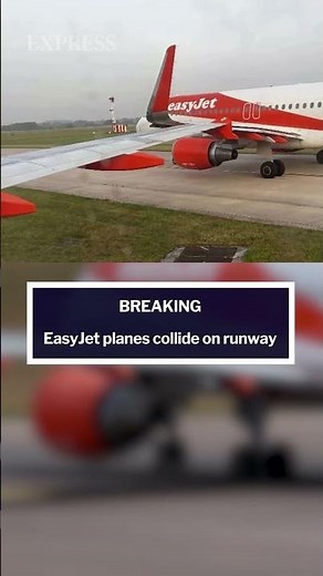 Flights stopped after easyJet planes collide at major UK airport