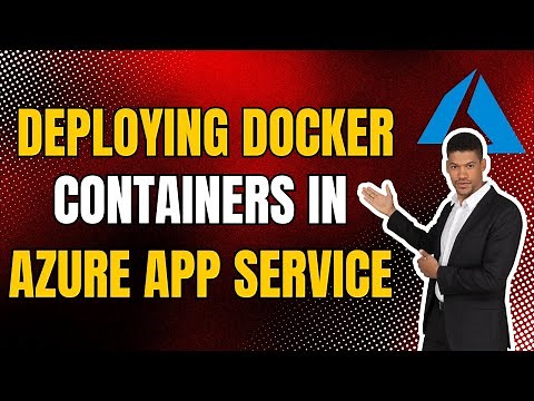 Deploying Docker Containers in Azure App Service | Step-by-Step Tutorial AzureAppService #container